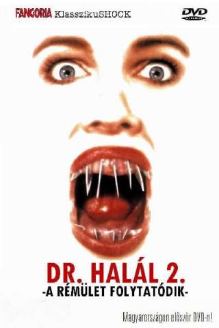The Dentist 2
