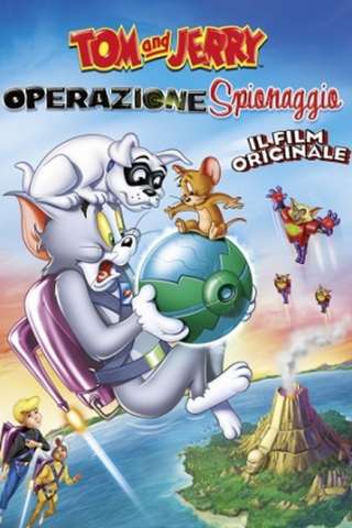 Tom e Jerry - Operazione Spionaggio