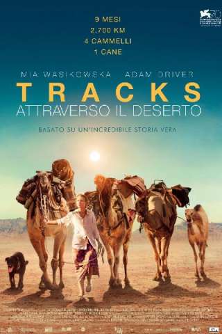 Tracks - Attraverso il deserto