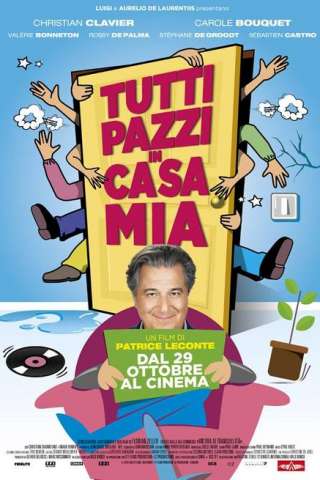 Tutti pazzi in casa mia