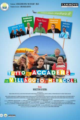 Tutto può accadere nel villaggio dei miracoli