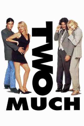 Two Much - Uno di troppo