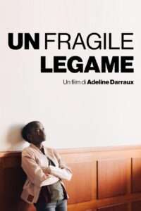 Un fragile legame