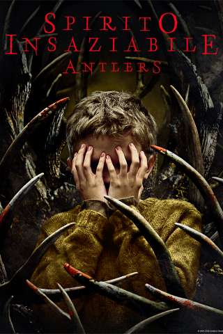 Antlers - Spirito insaziabile