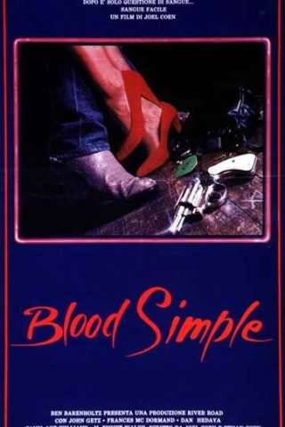 Blood simple - Sangue facile