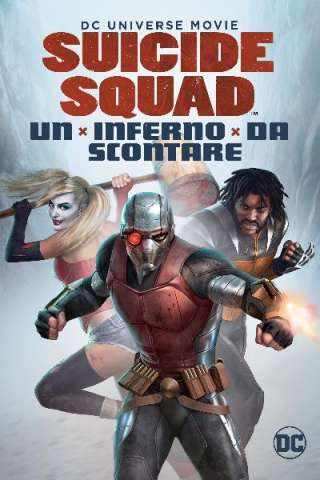 Suicide Squad: Un inferno da scontare