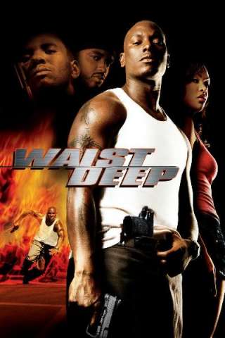 Waist Deep - Strade dannate