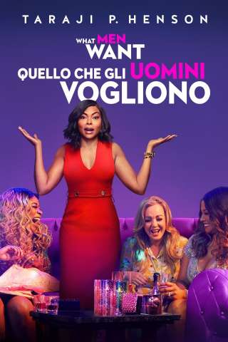 What Men Want - Quello che gli uomini vogliono